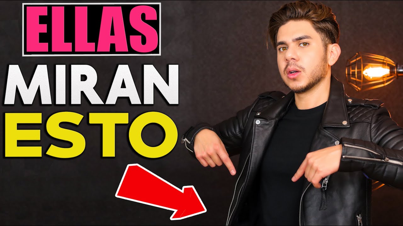 10 Cosas Que MIRAN Las Mujeres En Los Hombres Y NO LO SABES!