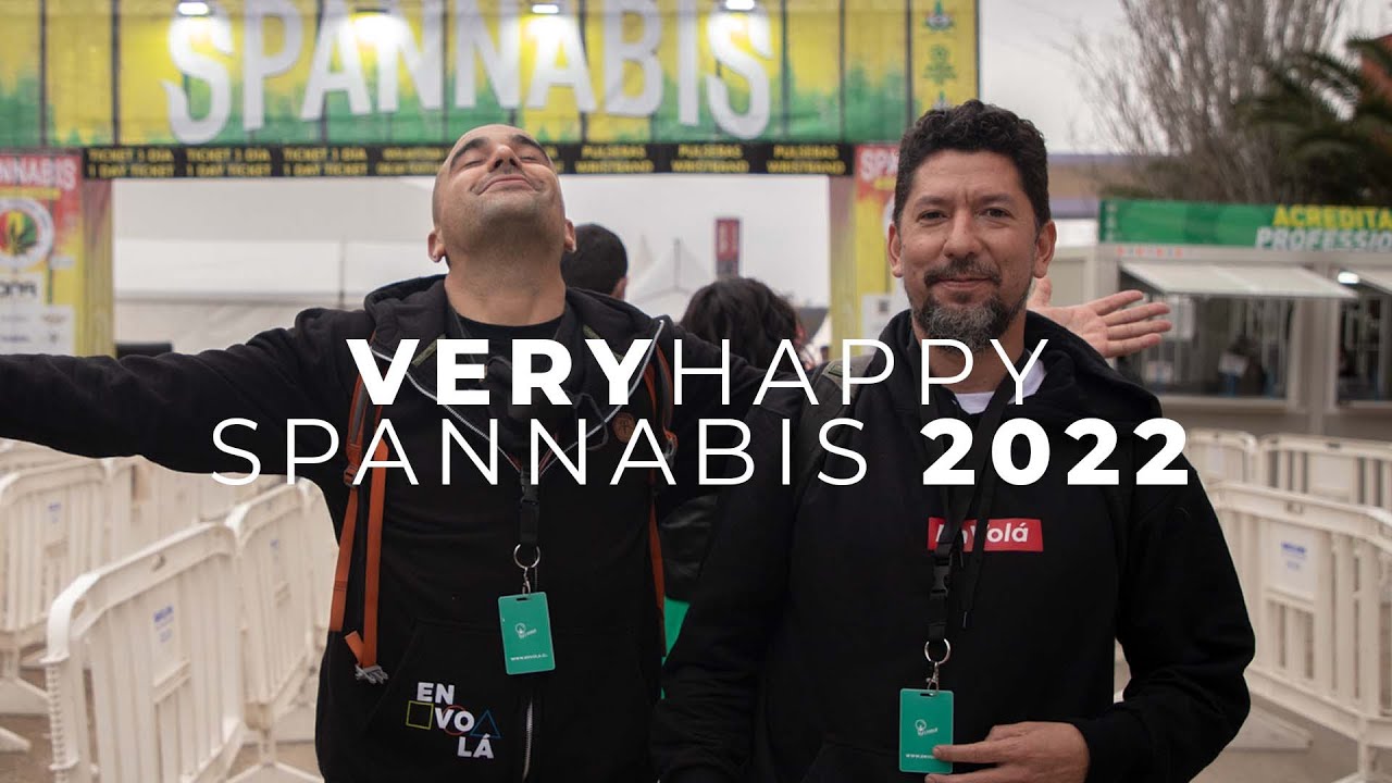 VERY HAPPY SPANNABIS 2022
