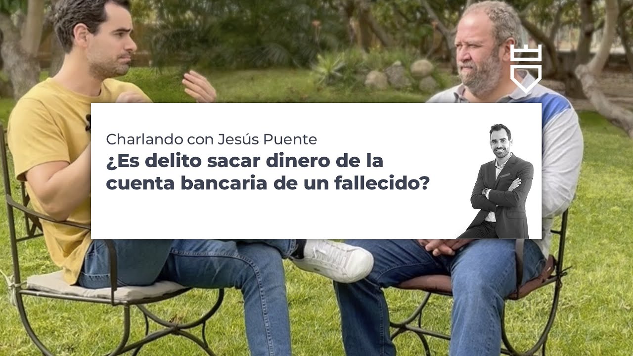 ¿Es delito sacar dinero de la cuenta bancaria de un fallecido?