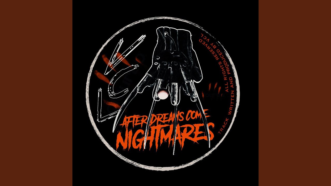 After Dreams Come Nightmares