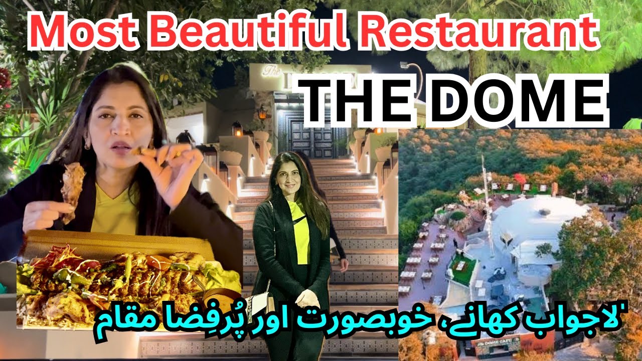 The Dome cafe & restaurant in Daman e Kho | Desi food | Beautiful Ambience | BBQ | Islamabad | Cafe