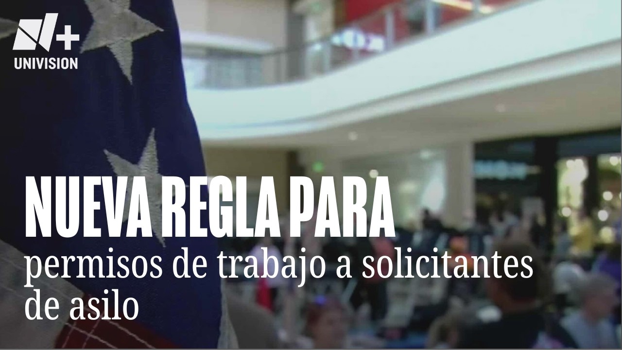 Expertos aclaran nueva regla referente a los permisos de trabajo de solicitantes de asilo