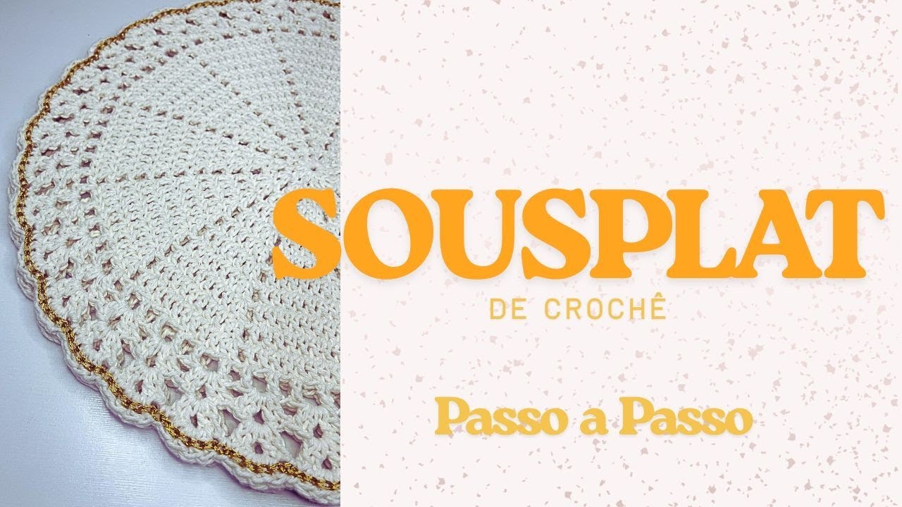 SOUSPLAT RÁPIDO E FÁCIL em crochê, Passo a Passo 