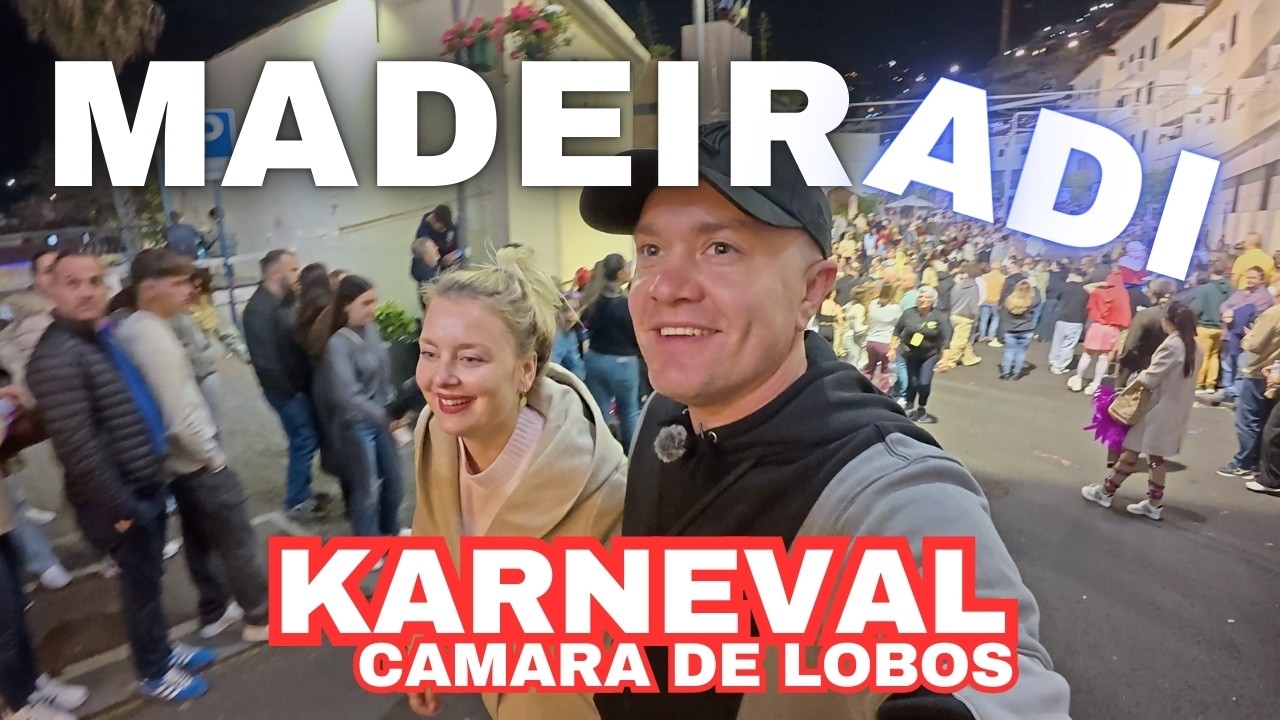 Madeira Karneval ohne Chaos und hautnah in Camara de Lobos 2026 - Madeira Vlog mit Adi