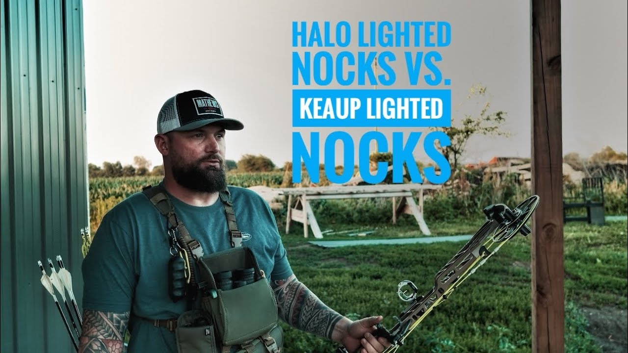 Halo lighted nocks vs. Keaup lighted nocks