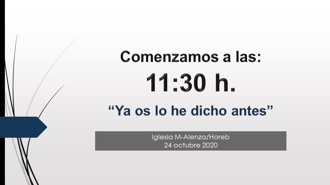 Ya os lo he dicho antes - Pr. Jesús Calvo