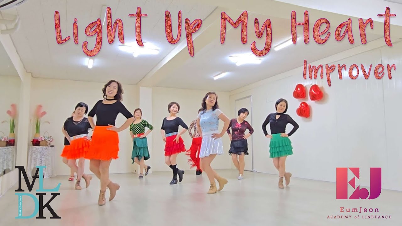 Light Up My Heart- line dance-(Improver) 이제이라인댄스 김음전