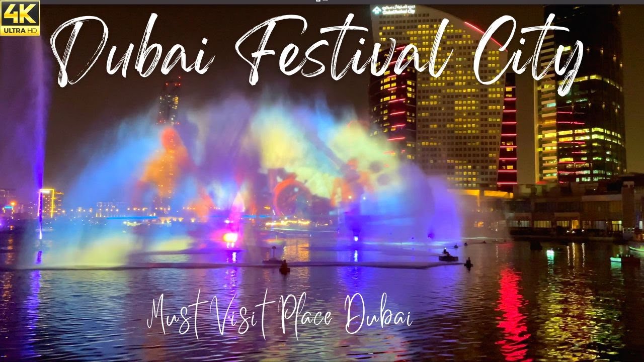 Dubai Festival City Light and Water Show | Free Entry | Dubai Festival City Laser Show | Full Tour