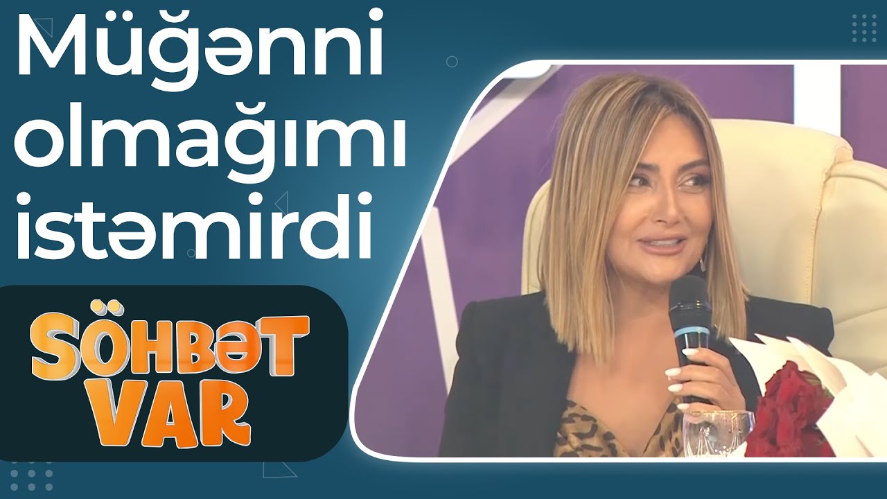 Söhbət Var - Zülfiyyə Xanbabayeva - Anam atamı qızışdırdı baltayla üstümə gəldi