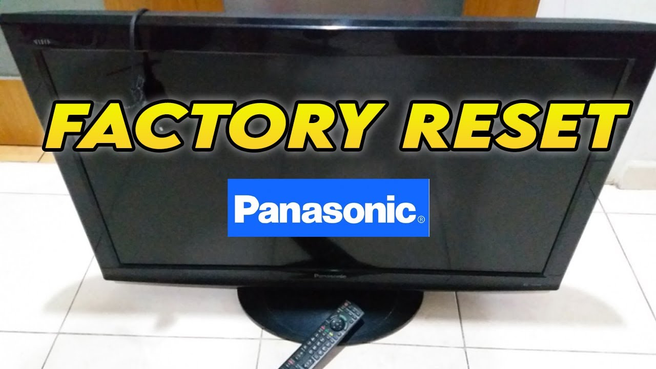 Как сбросить настройки телевизора Panasonic до заводских