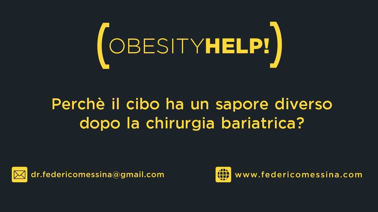 Perchè il cibo ha un sapore diverso dopo la chirurgia bariatrica?