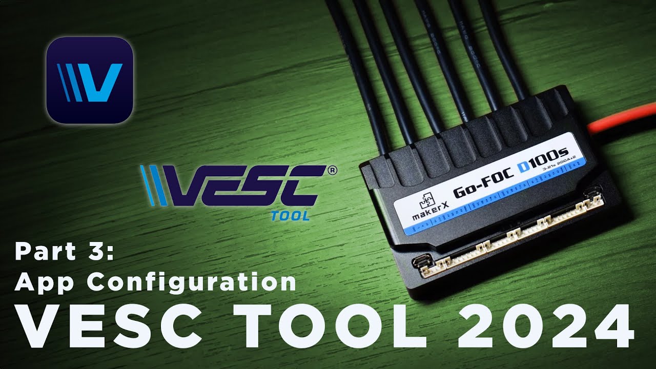 VESC TOOL 2024: App Configuration