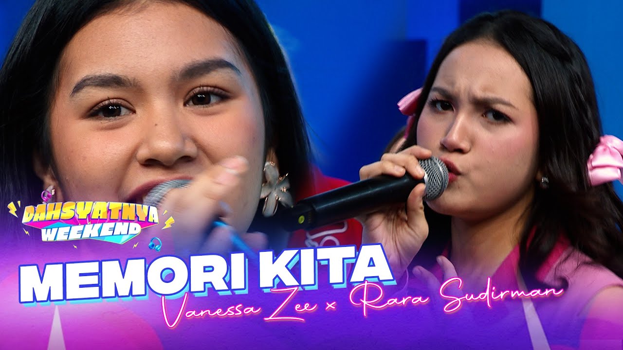 SERU BANGET! Vanessa Zee x Rara Sudirman - Memori Kita | DAHSYATNYA WEEKEND 2025