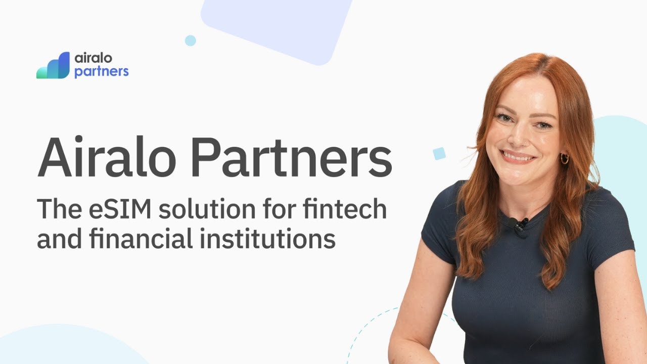 Airalo Partners: The eSIM provider for fintech and financial insitutions