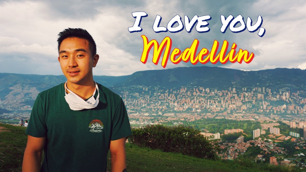Why I am In Love with Medellín (The Best City in Latin America)
