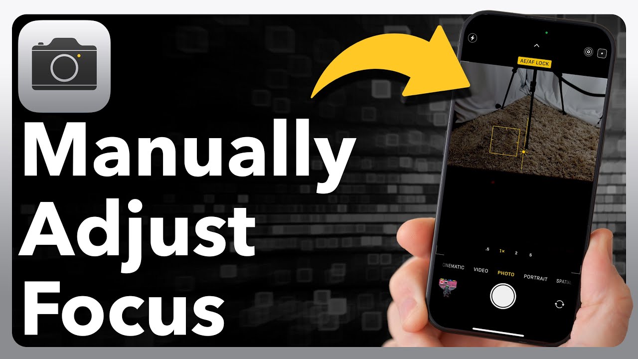 How To Manually Adjust Focus On iPhone Camera