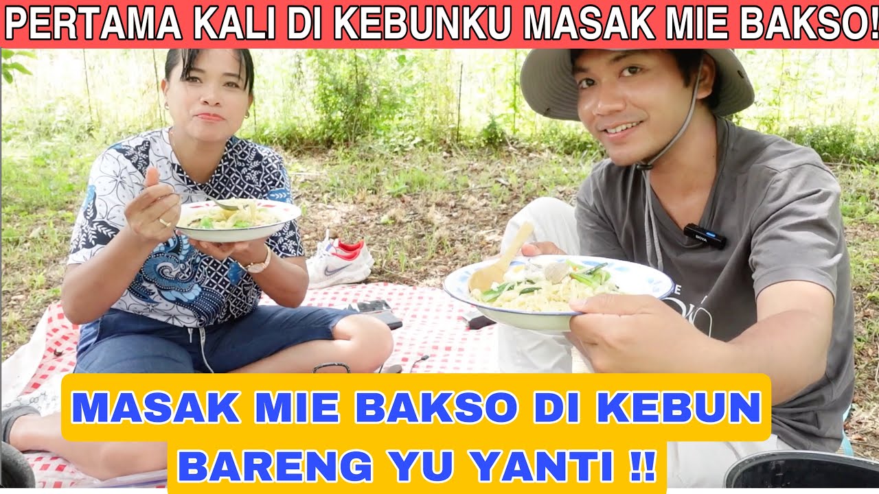 PERTAMA KALI DI KEBUN MASAK MIE BAKSO!! MASAK MIE BAKSO SEDERHANA NIKMAT BANGET!!