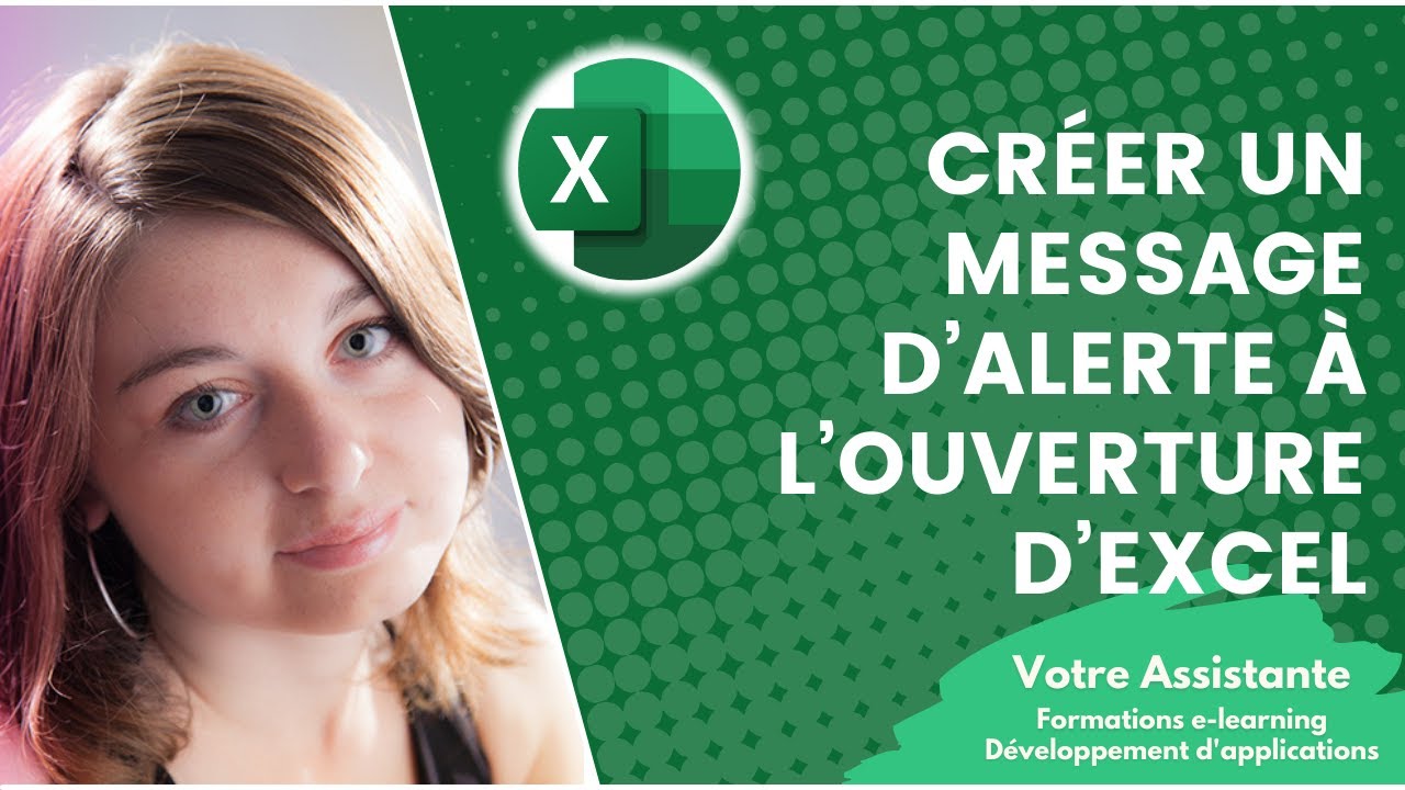 Créer un message d’alerte à l’ouverture d’Excel