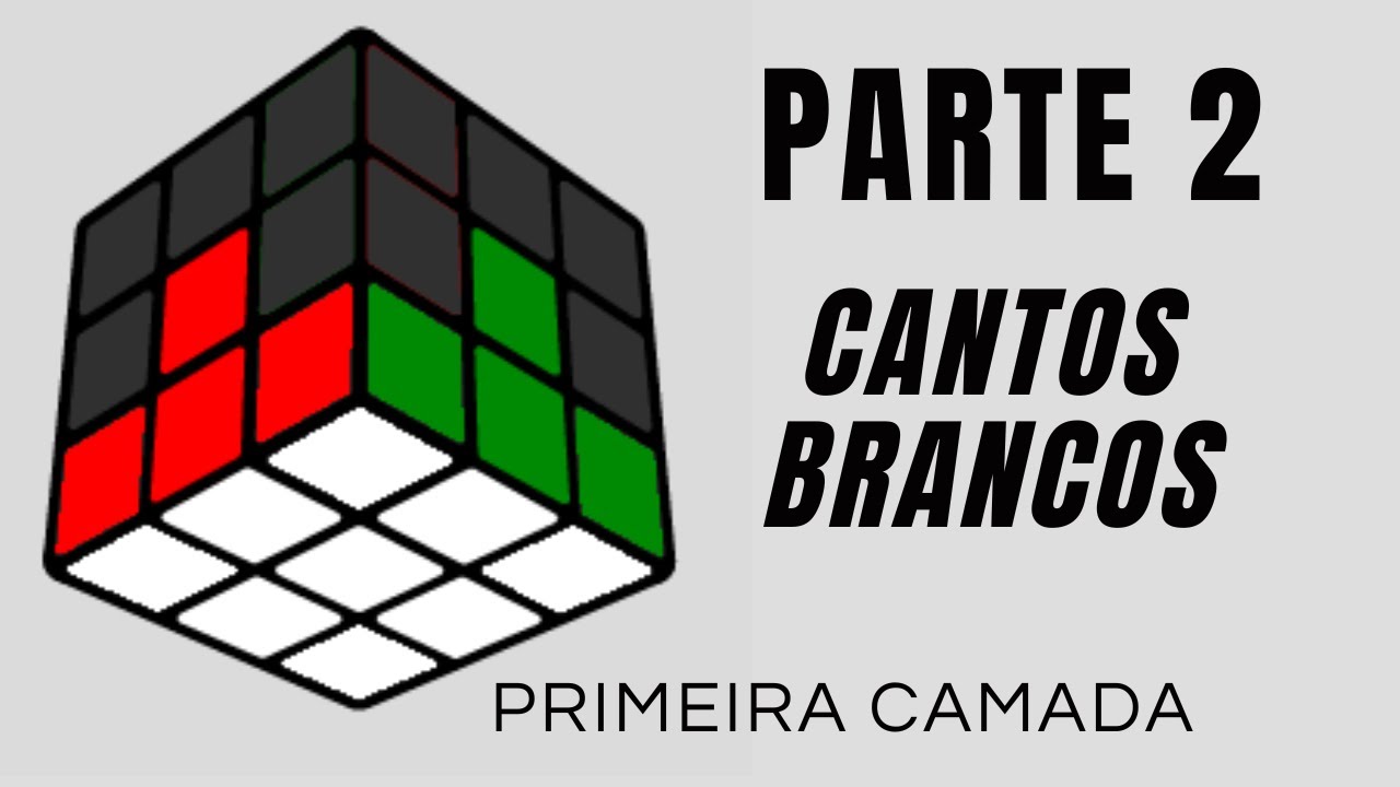 Como resolver CUBO M&Aacute;GICO 3X3 - Parte 2 - Cantos Brancos #cubomagico #cubom&aacute;gico
