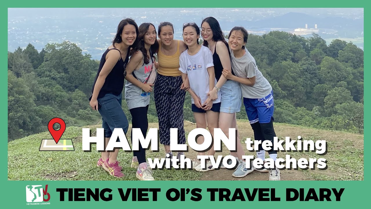 Travel Diary: Hàm Lợn Mountain, Vietnam | Learn Vietnamese with TVO