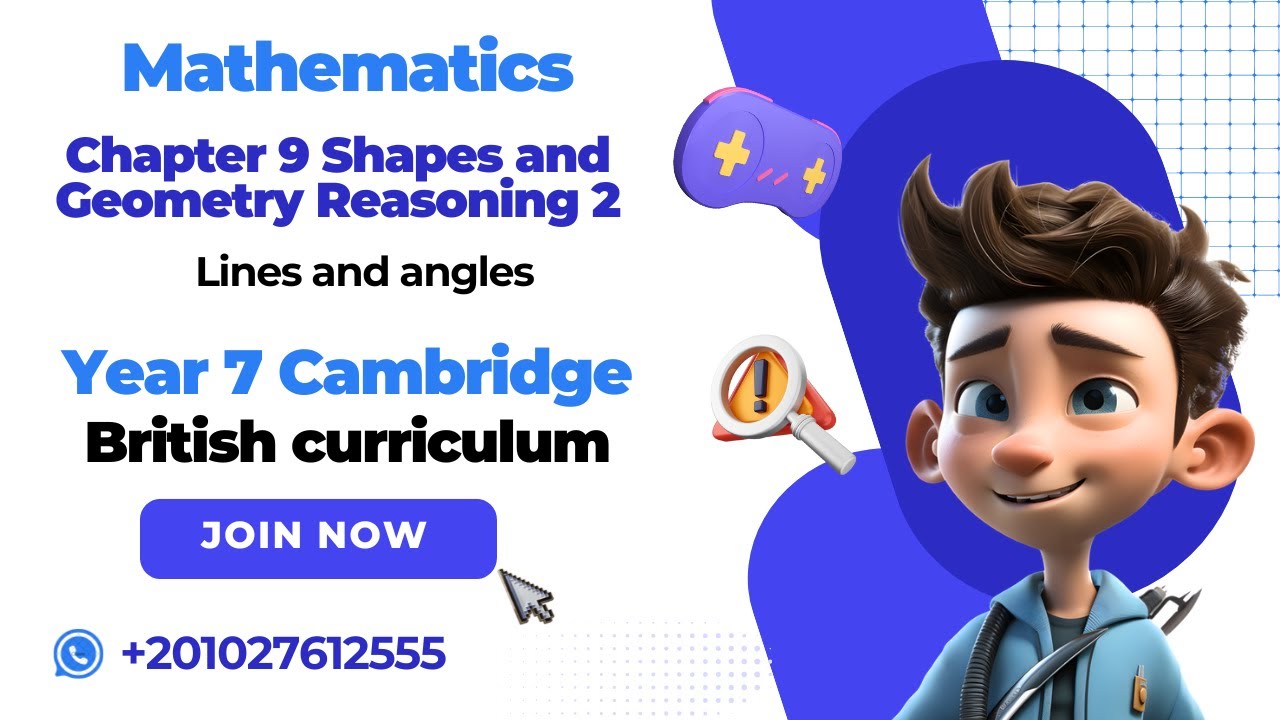Year 7 _ Cambridge _ Chapter 9 Shapes and Geometry Reasoning 2 _ Lines and angles