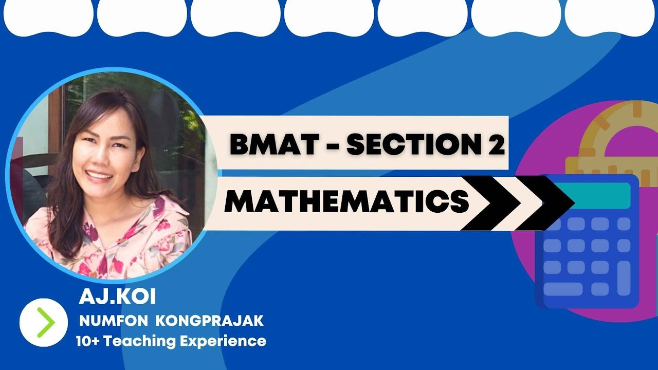 BMAT SECTION 2 SCIENTIFIC KNOWLEDGE MATH