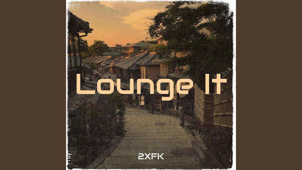 Lounge It