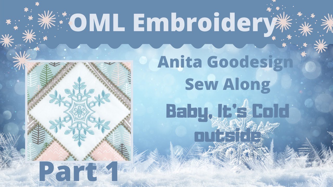 Anita Goodesign Sew Along:Baby it's cold PART 1 (ITH quilt block)