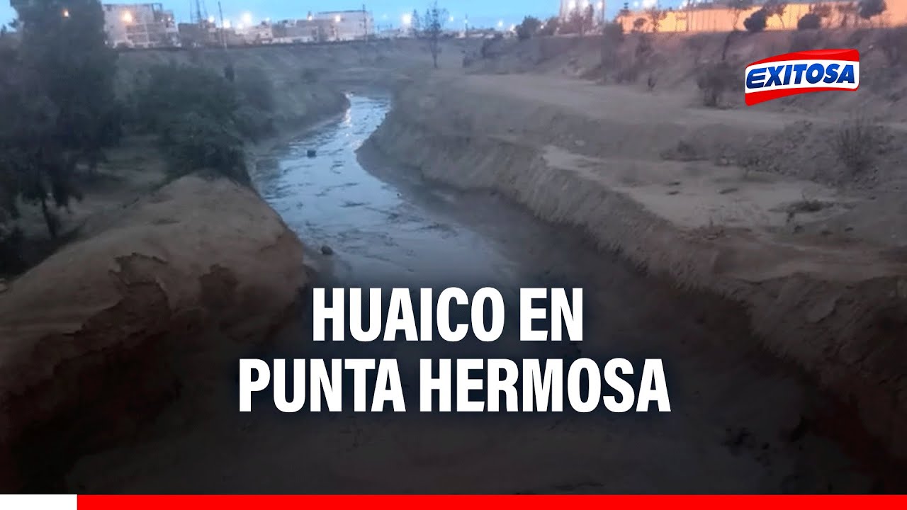 🔴🔵Huaico en Punta Hermosa: Así es el panorama en el distrito tras activación de quebrada Malanche