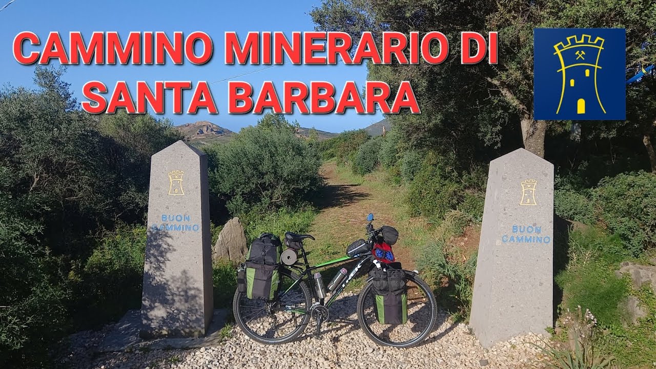 La Ciclovia del CAMMINO MINERARIO DI SANTA BARBARA (Da Iglesias a Rosas)