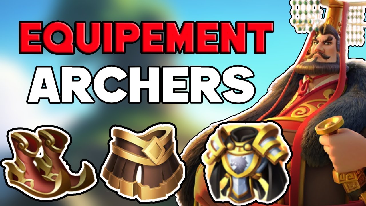 Guide équipement des ARCHERS !