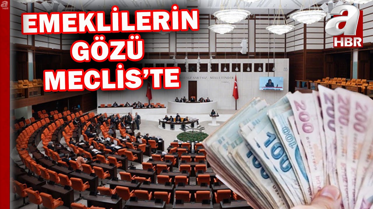 Emeklilerin gözü Meclis'te... En düşük emekli maaşı teklifi salı günü görüşülecek! | A Haber