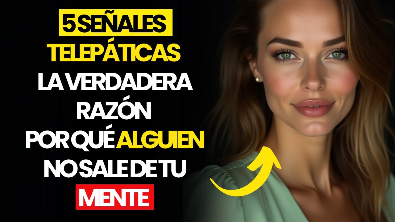 5 SEÑALES TELEPÁTICAS: La Verdadera Razón Por La Qué Alguien No Sale de Tu Mente..