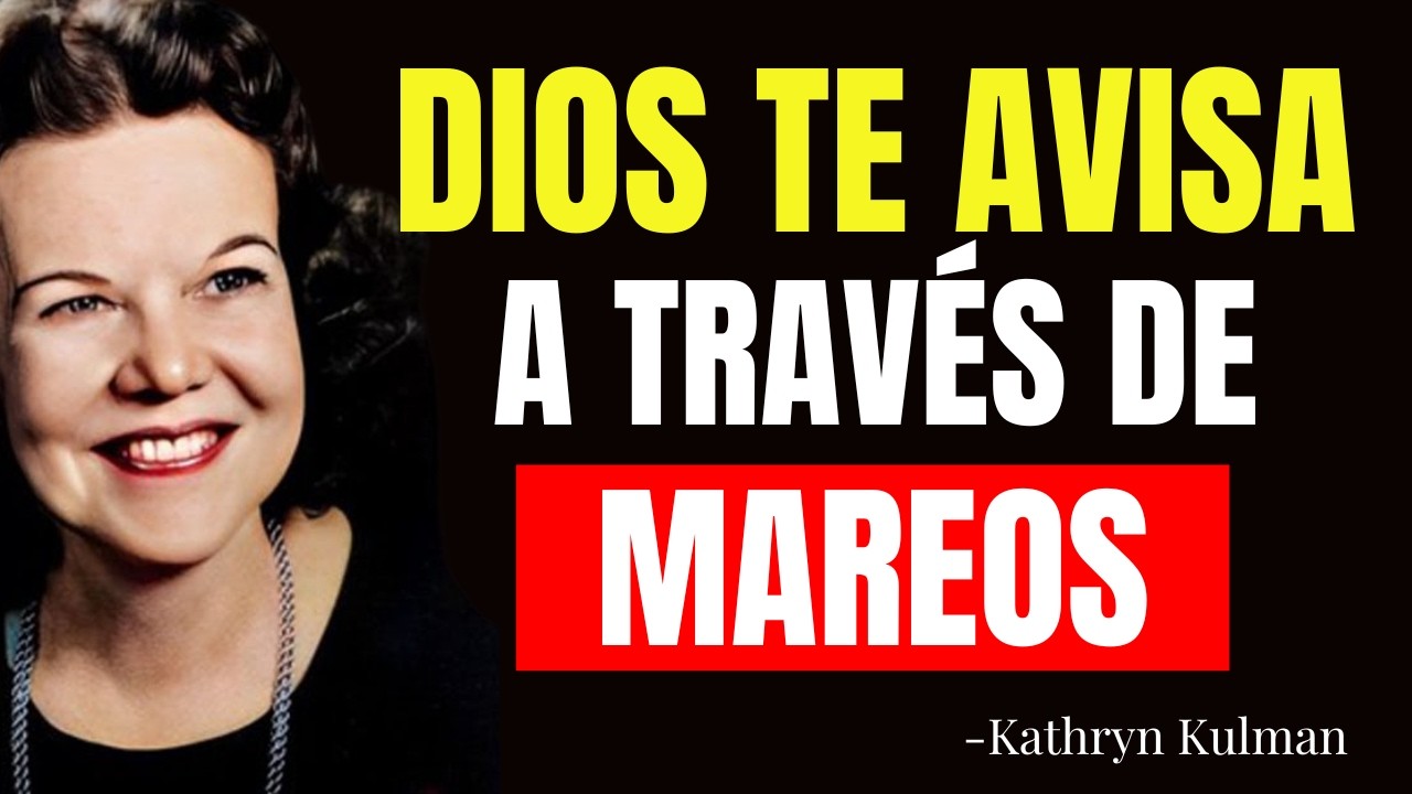 ASÍ te AVISA el SEÑOR a TRAVÉS de MAREO EXTRAÑOS - Kathryn Kuhlman