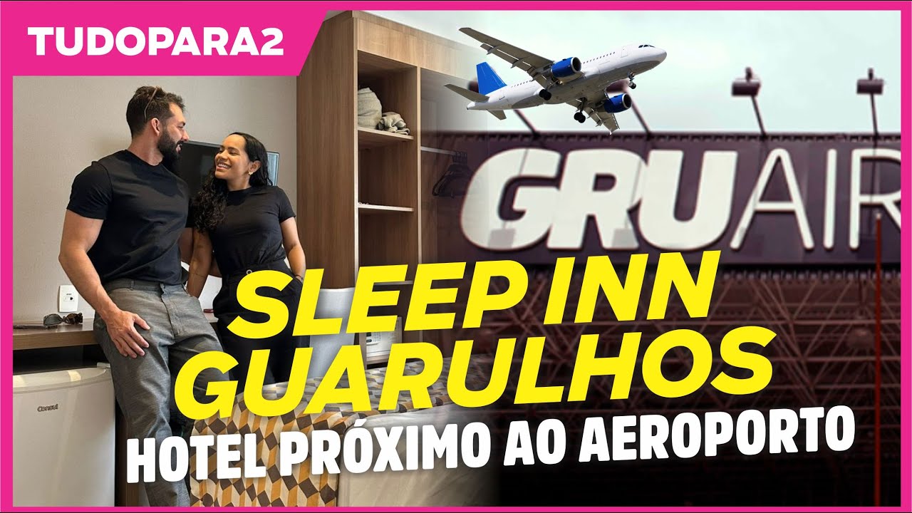 tudopara2 | HOTEL SLEEP INN GUARULHOS - PRÓXIMO AEROPORTO SP