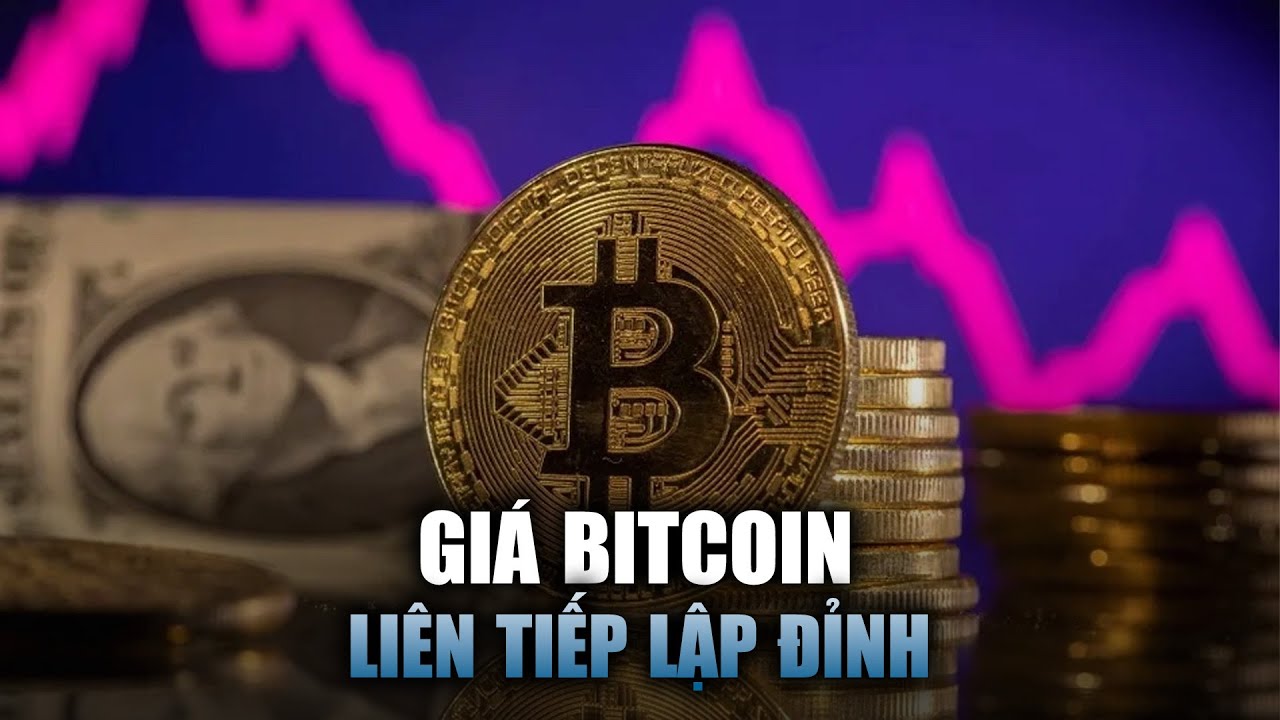 Giá Bitcoin liên tiếp lập đỉnh mới: Người chơi tiền số đang 'tham lam cực độ'