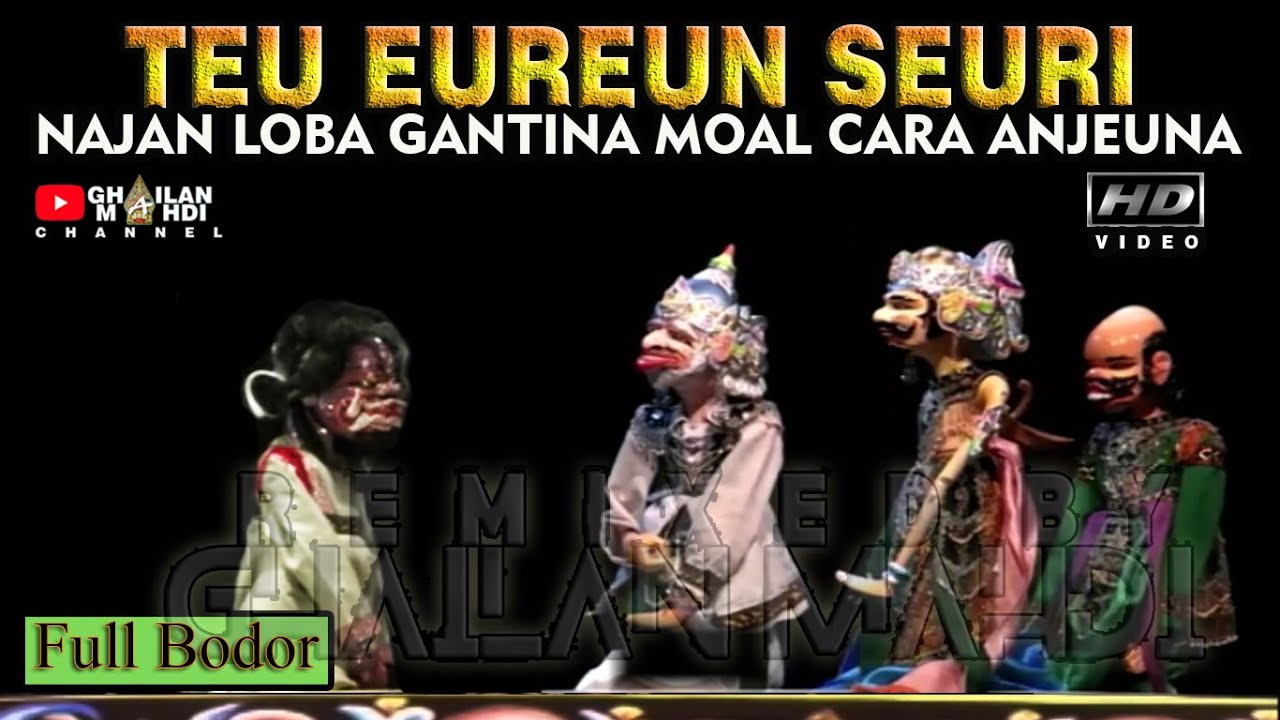 Teu Ereun Seuri Wayang Golek Bodorna Asep Sunandar Sunarya