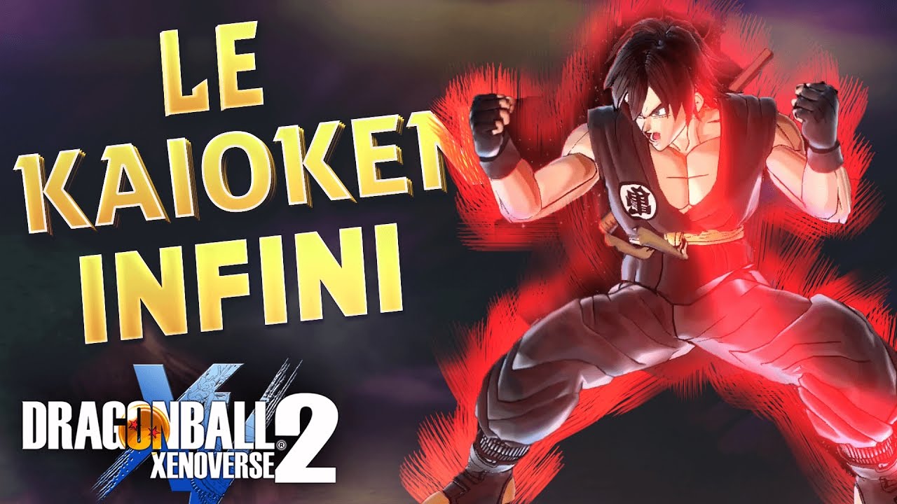 DRAGON BALL XENOVERSE 2 - FR | KAIOKEN en ILLIMITÉ ( DLC 1 )