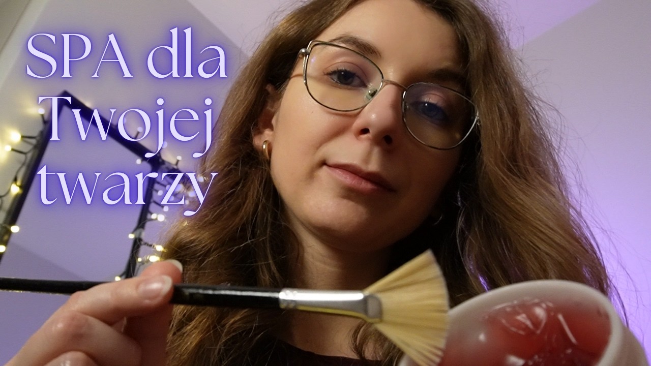 ASMR po polsku 💆🏻‍♀️ Relaksująca pielęgnacja Twojej twarzy • Relaxing Facial SPA (Layered Sounds)