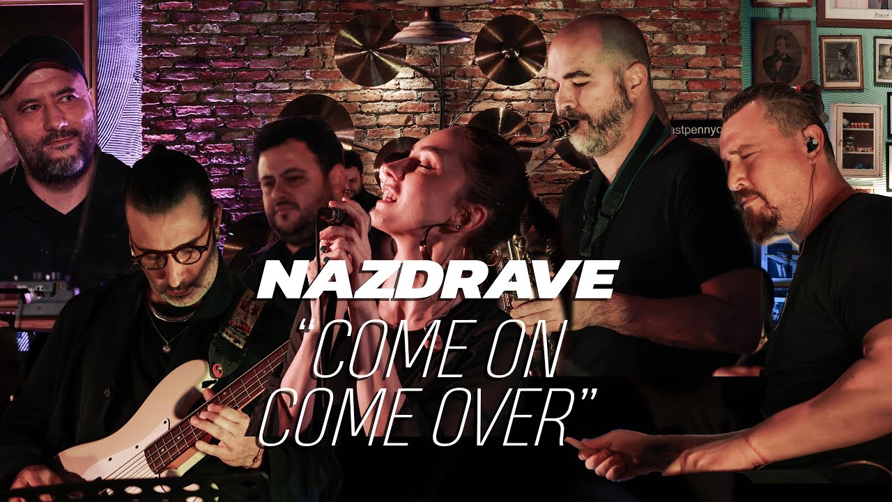 Ediz Hafızoğlu 'Nazdrave' - Come On Come Over  (Live @ Last Penny)