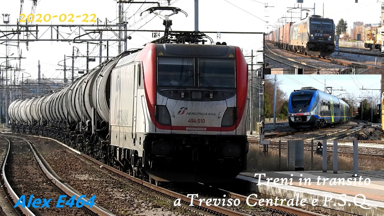 2020-02-22 - Treni in transito a Treviso Centrale e P.S.Q.