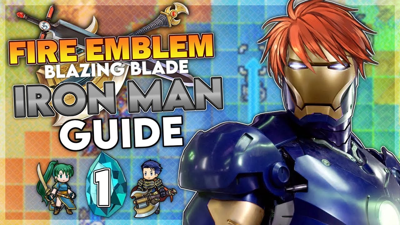 Mekkah's FE7 Iron Man Guide