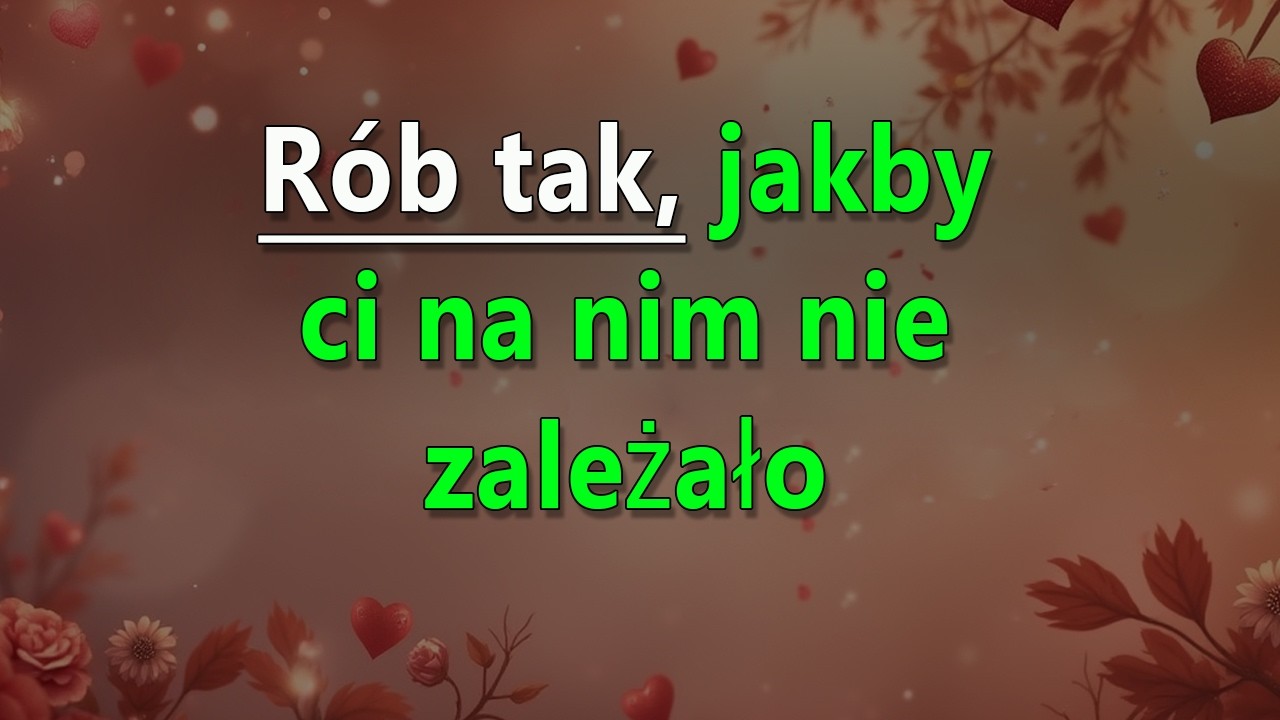 Ukryta moc obojętności, która przyciąga każdego mężczyznę