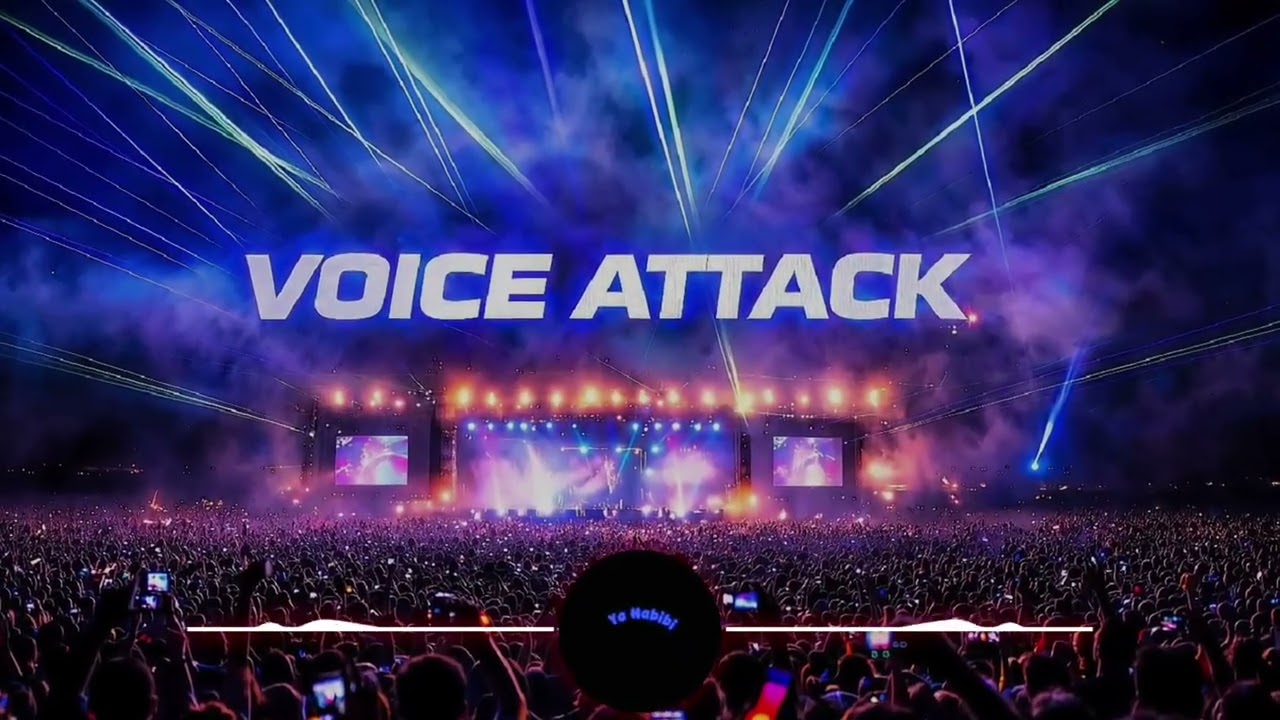 Voice Attack | Explosive high-tempo festival EDM with Arabic.
