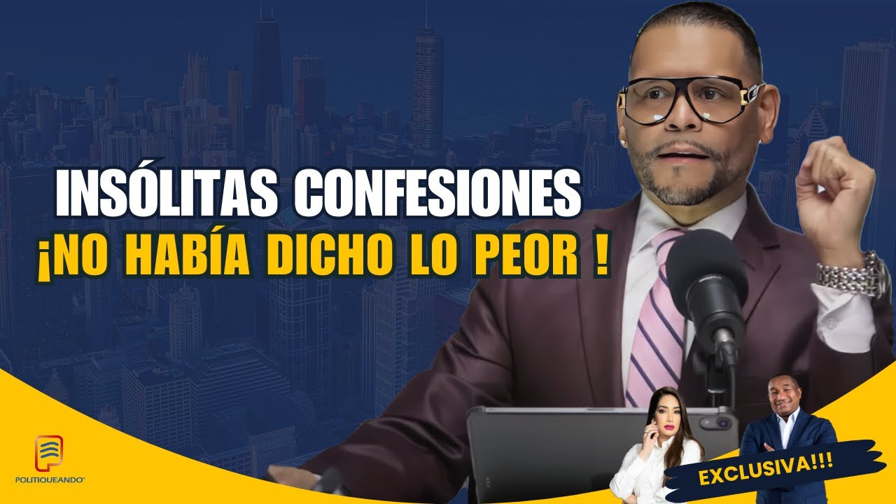 JESÚS GIL (MASA):¡NO HABÍA DICHO LO PEOR Y LO CUENTA AQUÍ! INSÓLITAS CONFESIONES EN POLITIQUEANDO RD