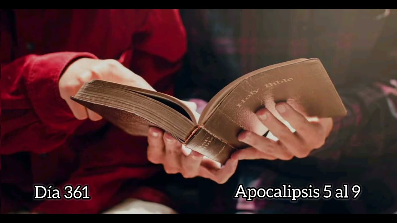 Día 361 - Apocalipsis 5 al 9 - Biblia completa 