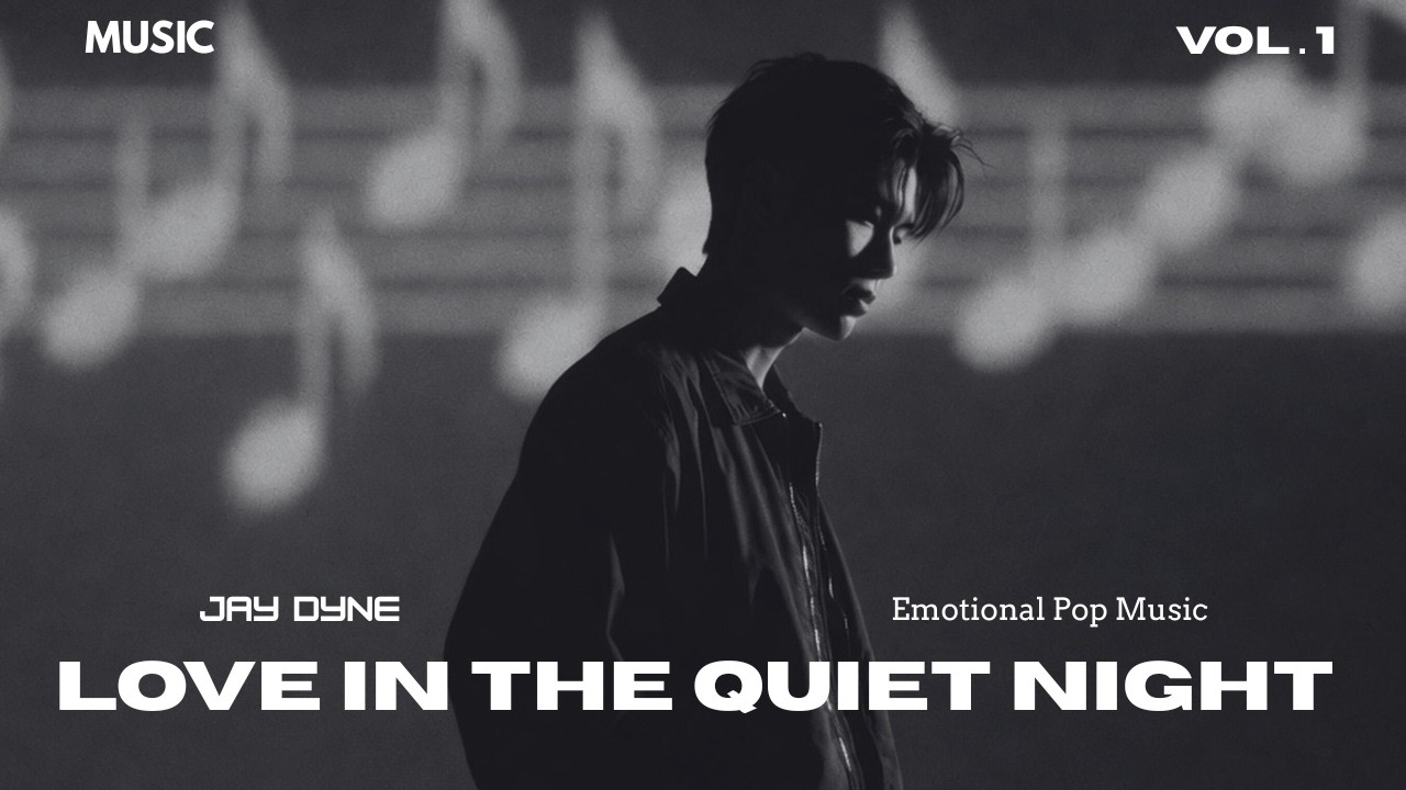 Jay Dyne – Love in the Quiet Night (Official Audio) | Emotional Pop