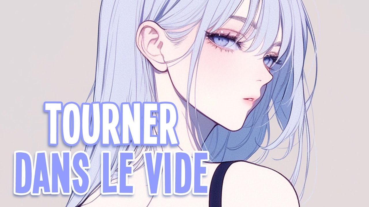 Nightcore - Tourner dans le vide | Indila [Sped Up]