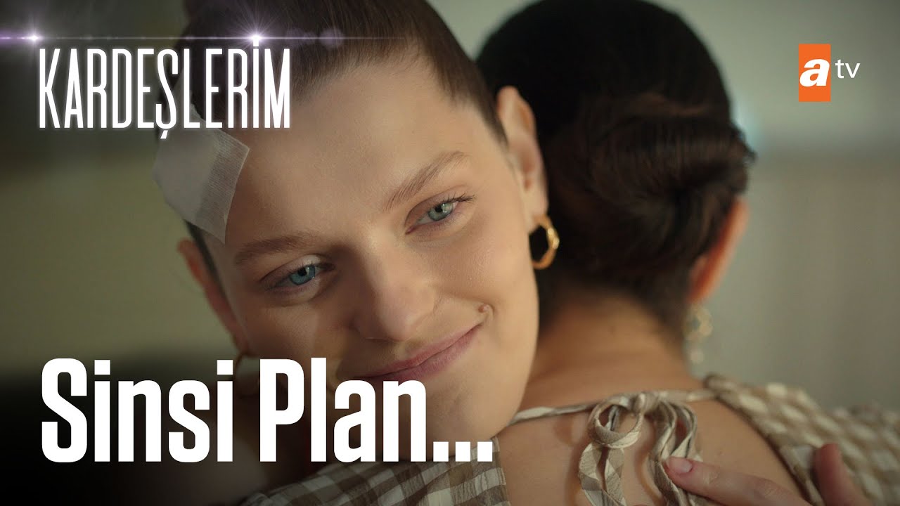 Harika'nın sinsi planı tuttu! - Kardeşlerim 15. Bölüm