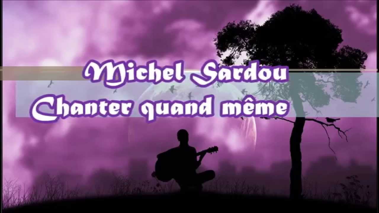 Karaoké - Michel Sardou - Chanter quand même